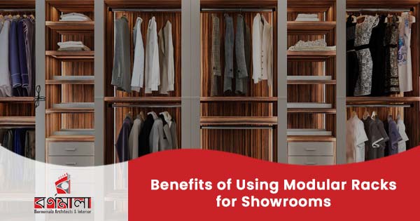 Benefits of using modular racks for showrooms